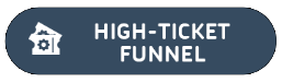 High-Ticket Funnel